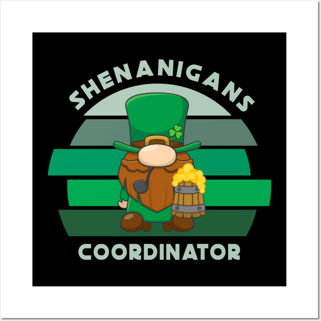 Shenanigans Coordinator Funny Teacher St Patrick's Day Gift Classic Wall Art by kevenwal